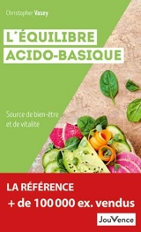 L'équilibre acido-basique : source de bien-être et de vitalité - Christopher Vasey