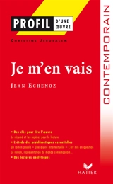 Je m'en vais (1999), Jean Echenoz. Dans l'atelier de l'écrivain - Christine Jérusalem