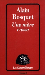 Une mère russe - Alain Bosquet