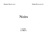 Noirs - Denise Desautels