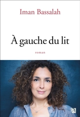 A gauche du lit - Iman Bassalah