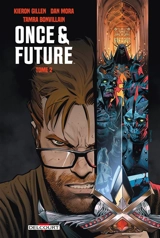 Once & future. Vol. 2 - Kieron Gillen