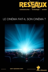 Réseaux, n° 217. Le cinéma fait-il son cinéma ?