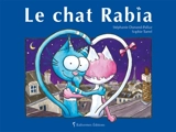 Le chat Rabia - Stéphanie Dunand-Pallaz
