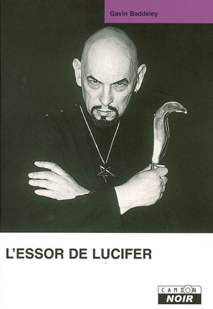 L'essor de Lucifer - Gavin Baddeley