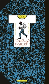 T-shirt ! : un album pour les jeunes - Mohieddine Ellabbad