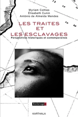 Les traites et les esclavages : perspectives historiques et contemporaines