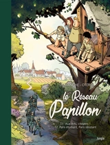 Le réseau Papillon. Vol. 1-2 - Franck Dumanche