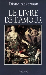 Le livre de l'amour - Diane Ackerman