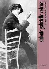 Sidonie Gabrielle Colette - Emmanuelle Lambert