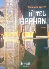 Hôtel Ispahan - Christophe Masson