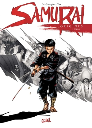 Samurai : origines. Vol. 1. Takeo - Jean-François Di Giorgio