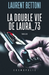 La double vie de laura_73 - Laurent Bettoni