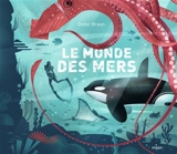 Le monde des mers - Dieter Braun