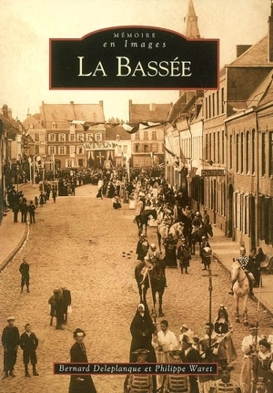 La Bassée - Bernard Deleplanque