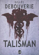 Talisman - Gilles Debouverie