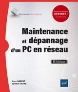 Maintenance et dépannage d'un PC en réseau - Yann Bardot