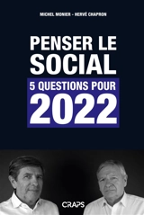 Penser le social : 5 questions pour 2022 - Hervé Chapron