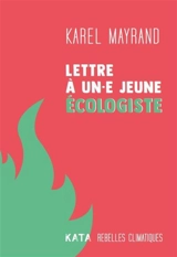 Lettre à un.e jeune écologiste - Karel Mayrand