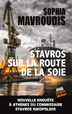 Stavros sur la route de la soie - Sophia Mavroudis
