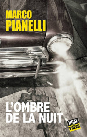 L'ombre de la nuit - Marco Pianelli