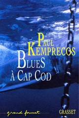 Blues à Cape Cod - Paul Kemprecos
