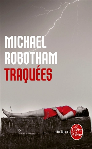 Traquées - Michael Robotham