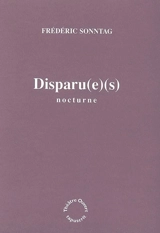 Disparu(e)(s) : nocturne - Frédéric Sonntag