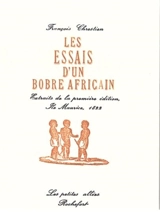 Les essais d'un bobre africain : extraits de la première édition, Ile Maurice, 1822 - François Chrestien