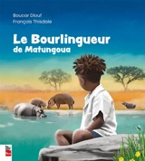 Le bourlingueur de Matungoua - Boucar Diouf