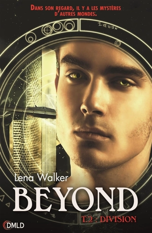 Beyond. Vol. 2. Division - Lena Walker
