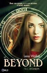 Beyond. Vol. 1. Evasion - Lena Walker