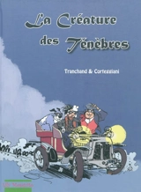 La créature des ténèbres - Pierre Tranchand