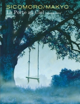 La porte au ciel. Vol. 1 - Makyo