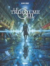 Le troisième oeil. Vol. 1. La ville lumière - Olivier Ledroit