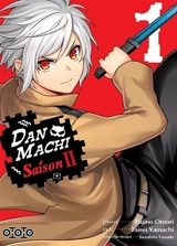 Dan Machi : saison II. Vol. 1 - Fujino Omori