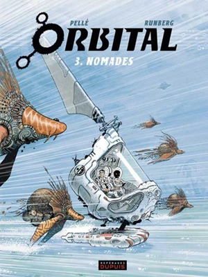 Orbital. Vol. 3. Nomades - Sylvain Runberg