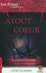 Atout coeur - André Delabarre
