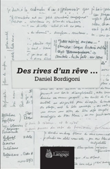 Des rives d'un rêve... - Daniel Bordigoni