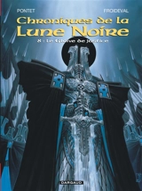 Chroniques de la Lune noire. Vol. 8. Le glaive de justice - François Froideval