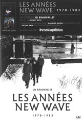 Les années new wave : 1978-1983 - Jean-Daniel Beauvallet
