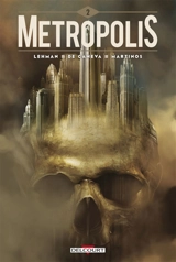 Metropolis. Vol. 2 - Serge Lehman