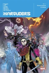 Marauders. Vol. 1. Vivre et mourir à Krakoa - Gerry Duggan