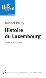 Histoire du Luxembourg - Michel Pauly