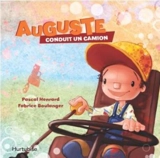 Auguste conduit un camion 2 - Pascal Henrard