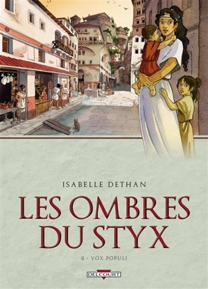Les ombres du Styx. Vol. 2. Vox populi - Isabelle Dethan