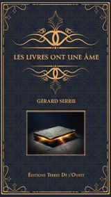 Les livres ont une âme - Gérard Serrie