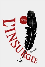 L'insurgée - Séverine