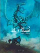Les 3 fruits - Zidrou