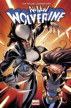 All-new Wolverine. Vol. 4. Immunisée - Tom Taylor